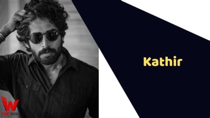 Kathir Biography, Age, Height, Wife, Net Worth, Family