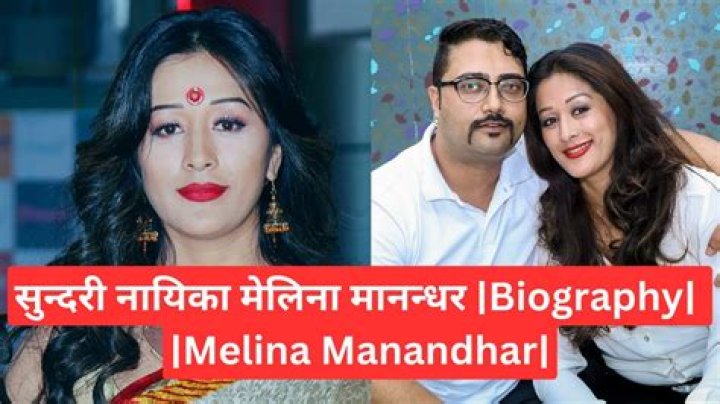 Melina Manandhar Biography, Age, Height, Husband, Net Worth, Family